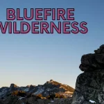 Bluefire Wilderness Lawsuit: A Comprehensive Overview