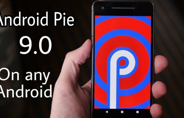 How to Install Android Pie on your Android Smartphone